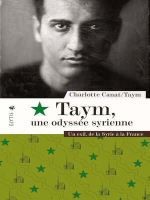 cover image of Taym, une odyssée syrienne